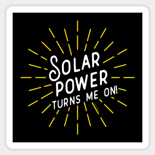 Solar Power Turns Me On Sticker